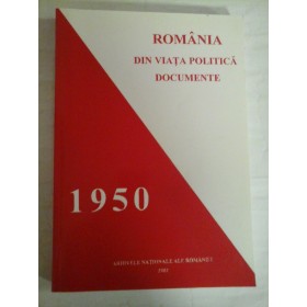   ROMANIA  DIN VIATA  POLITICA * DOCUMENTE - Arhivele Nationale ale Romaniei  -  prefata Alexandru  DUTU  (dedicatie si autograf pentru prof. Gh. Onisoru) 